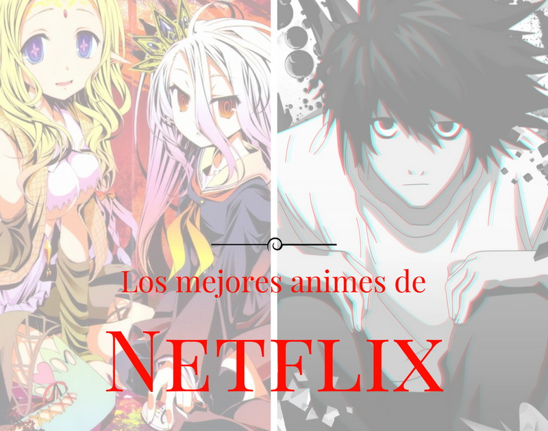 Los mejores animes de Netflix